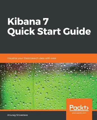 Kibana 7 gyorsindítási útmutató - Kibana 7 Quick Start Guide