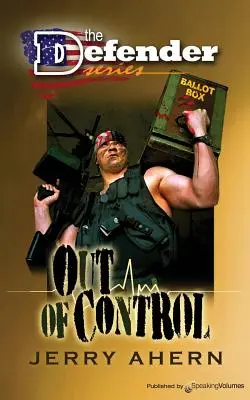 Irányíthatatlan: A Védelmező - Out of Control: The Defender