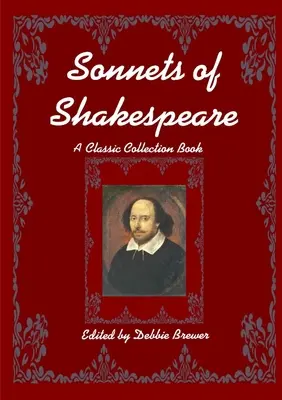 Shakespeare szonettjei, Klasszikus gyűjteményes könyv - Sonnets of Shakespeare, A Classic Collection Book