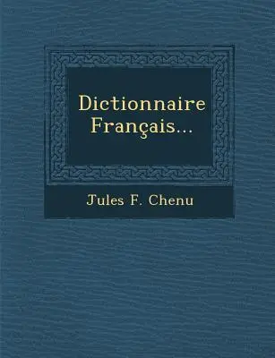 Dictionnaire Francais...