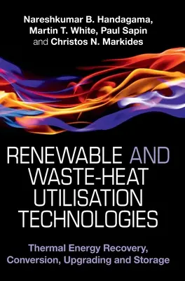 Megújuló és hulladékhő-hasznosító technológiák - Renewable and Waste-Heat Utilisation Technologies