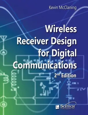 Vezeték nélküli vevőkészülék tervezése digitális kommunikációhoz - Wireless Receiver Design for Digital Communications