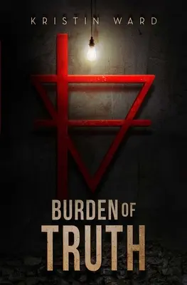 Az igazság terhe: A zöld elszáradás után folytatása - Burden of Truth: Sequel to After the Green Withered