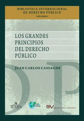 Los Grandes Principios del Derecho Publico (A közjog nagy alapelvei) - Los Grandes Principios del Derecho Publico