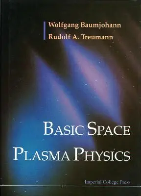 Alapvető űrplazmafizika - Basic Space Plasma Physics