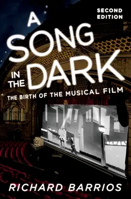 Egy dal a sötétben: A zenés film születése - A Song in the Dark: The Birth of the Musical Film