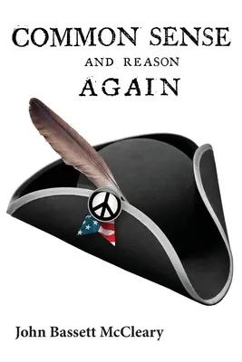 A józan ész és a józan ész újra - Common Sense and Reason Again