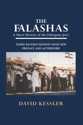 A Falashák: A rövid története az etiópiai zsidók - The Falashas: A Short History of the Ethiopian Jews