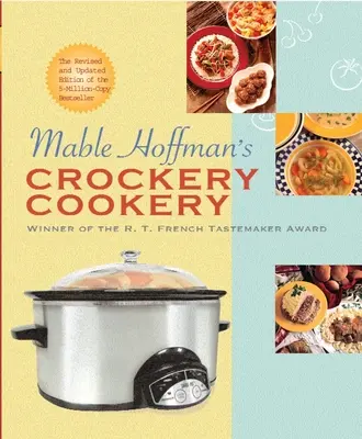 Mable Hoffman's Crockery Cookery, Felújított kiadás - Mable Hoffman's Crockery Cookery, Revised Edition