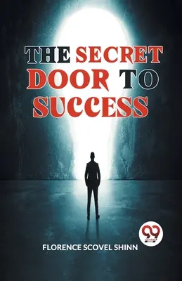 A siker titkos ajtaja - The Secret Door To Success