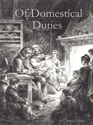 A házi kötelességekről - Of Domestical Duties