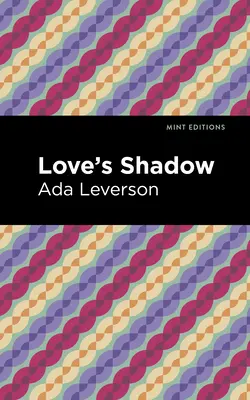A szerelem árnyéka - Love's Shadow