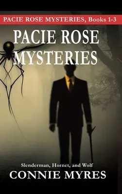 Pacie Rose rejtélyei: Slenderman, Hornet és Wolf - Pacie Rose Mysteries: Slenderman, Hornet, and Wolf