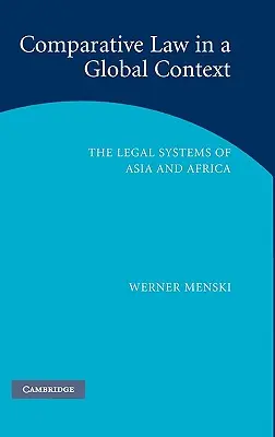 Összehasonlító jog globális kontextusban: Ázsia és Afrika jogrendszerei - Comparative Law in a Global Context: The Legal Systems of Asia and Africa