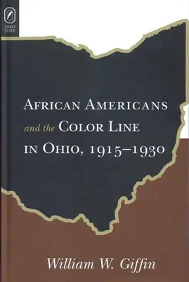 Afroamerikaiak színvonala Ohióban: 1915-1930 - African Americans Color Line in Ohio: 1915-1930