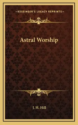 Asztrális istentisztelet - Astral Worship