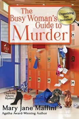 Az elfoglalt nő útmutatója a gyilkossághoz - The Busy Woman's Guide to Murder