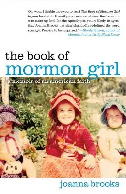 A Mormon könyve lánya: Egy amerikai hit emlékirata - The Book of Mormon Girl: A Memoir of an American Faith