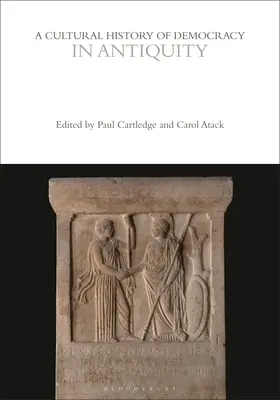 A demokrácia kultúrtörténete az ókorban - A Cultural History of Democracy in Antiquity