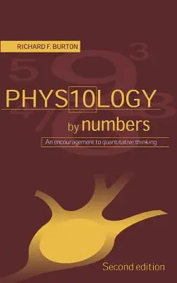 Fiziológia számokkal: Bátorítás a mennyiségi gondolkodásra - Physiology by Numbers: An Encouragement to Quantitative Thinking