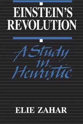 Einstein forradalma: A Study in Heuristic - Einstein's Revolution: A Study in Heuristic