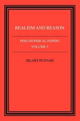 Filozófiai tanulmányok: Realizmus és ész - Philosophical Papers: Volume 3, Realism and Reason