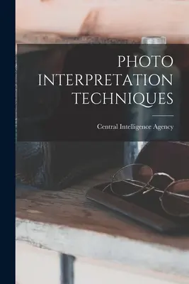 Fotóértelmezési technikák - Photo Interpretation Techniques