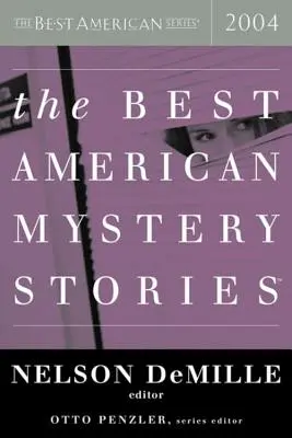 A legjobb amerikai krimik 2004 - The Best American Mystery Stories 2004