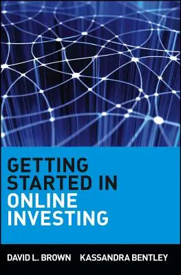 Az online befektetés kezdete - Getting Started in Online Investing