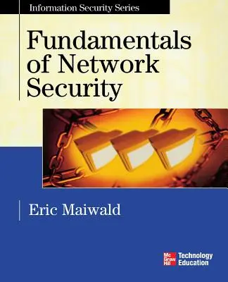 A hálózati biztonság alapjai - Fundamentals of Network Security