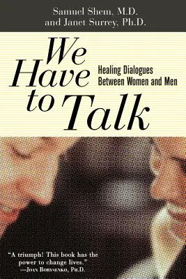 Beszélnünk kell: Gyógyító párbeszédek nők és férfiak között - We Have to Talk: Healing Dialogues Between Women and Men