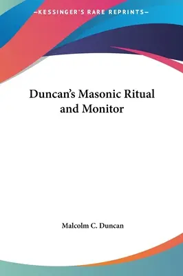 Duncan szabadkőműves rituáléja és monitorja - Duncan's Masonic Ritual and Monitor