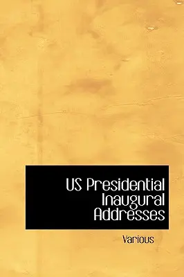 Amerikai elnöki beiktatási beszédek - Us Presidential Inaugural Addresses