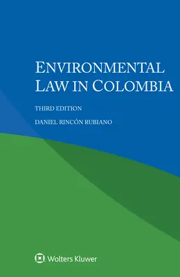 Környezetvédelmi jog Kolumbiában - Environmental Law in Colombia
