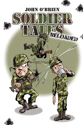 Soldier Tales - Újratöltve - Soldier Tales - Reloaded