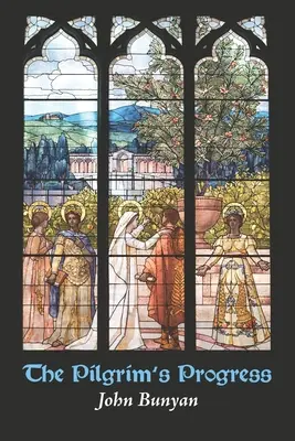 The Pilgrim's Progress: From This World, to That Which Is to Come (A zarándok útja: e világból az eljövendőbe). - The Pilgrim's Progress: from This World, to That Which Is to Come