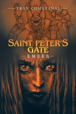 Saint Peter's Gate: Ember