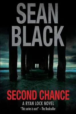 Second Chance: A Ryan Lock Novel