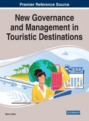 Nová správa a řízení v turistických destinacích - New Governance and Management in Touristic Destinations