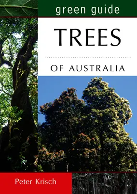 Zöld útmutató: Fák Ausztráliában - Green Guide: Trees of Australia