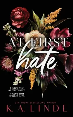 At First Hate (Különkiadás - Puhakötés) - At First Hate (Special Edition Paperback)