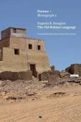 A régi núbiai nyelv - The Old Nubian Language