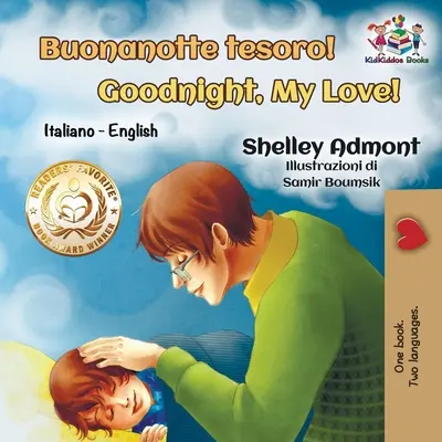 Buonanotte tesoro! Jó éjt, szerelmem! Kétnyelvű olasz angol - Buonanotte tesoro! Goodnight, My Love!: Italian English Bilingual