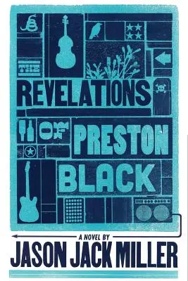 Preston Black kinyilatkoztatásai - The Revelations of Preston Black