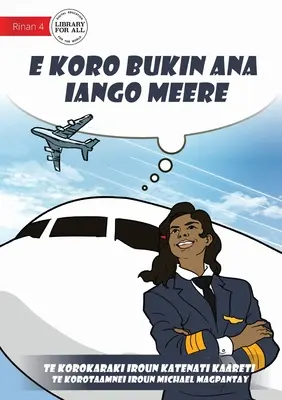 Meere álma valóra válik - E koro bukin ana iango Meere (Te Kiribati) - Meere's Dream Comes True - E koro bukin ana iango Meere (Te Kiribati)