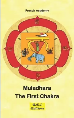 Muladhara - Az első csakra - Muladhara - The First Chakra