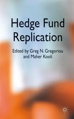 Hedge Fund Replication