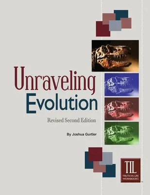 Unraveling Evolution: (Felülvizsgált második kiadás) - Unraveling Evolution: (Revised Second Edition)