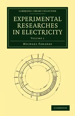 Kísérleti kutatások az elektromosságban - Experimental Researches in Electricity