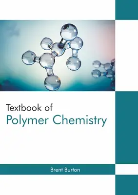 A polimerkémia tankönyve - Textbook of Polymer Chemistry